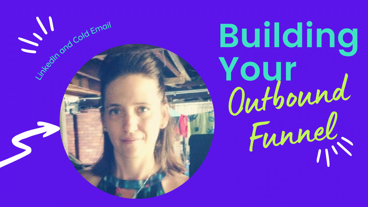 Building Your Outbound Funnel | Jen Bishop consulting best lead generation agency in London UK 
